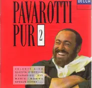 Luciano Pavarotti - Pavarotti Pur Vol. 2