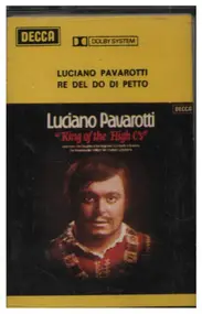 Luciano Pavarotti - Re del do di petto