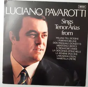 Luciano Pavarotti - Sings Tenor Arias From Italian Opera