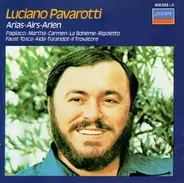 Luciano Pavarotti - Arias = Airs = Arien
