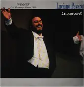Luciano Pavarotti - Luciano Pavarotti in Concert