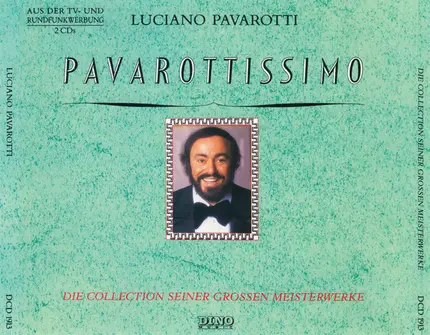 Luciano Pavarotti - Pavarottissimo - Die Collection Seiner Großen Meisterwerke