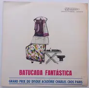 Luciano Perrone E Os Ritmistas Brasileiros - Batucada Fantástica (Grand Prix Du Disque)