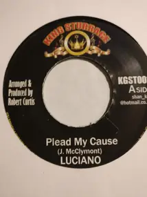 Luciano - Plead My Cause