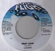 Luciano - Pray Love