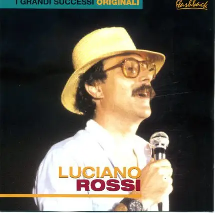Luciano Rossi - I Grandi Successi Originali
