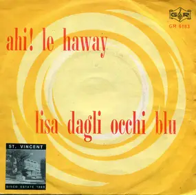Luciano - Ahi! Le Haway / Lisa Dagli Occhi Blu