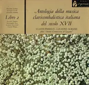 LP - Scarlatti, Corelli, Frescobaldi - Antologia Della Musica Clavicembalistica Italiana Del Secolo XVII - Libro 2 - Mono