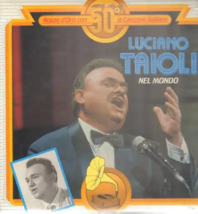 Luciano Taioli - Nozze D'Oro Con La Canzone Italiana