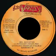 Luciano / Tristan Palmer / Anthony B - Mr. Minister