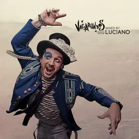 Luciano - Vagabundos 2012 - Mixed By Luciano