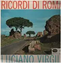 LP - Luciano Virgili - Ricordi di Roma