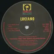 Luciano - Your World And Mine / It's Me Again Jah