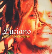 Luciano - Great Controversy
