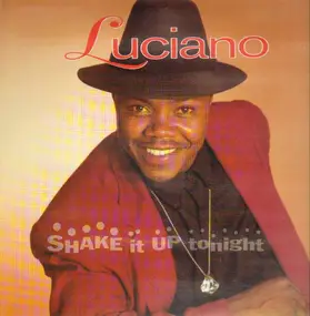 Luciano - Shake It Up Tonight