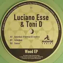 EP - Luciano Esse & Toni D - Wood EP - Green Clear