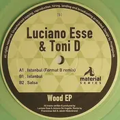 Luciano Esse - Wood EP