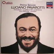 Luciano Pavarotti - Primo Tenore