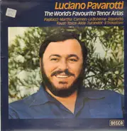 Luciano Pavarotti - The World's Favourite Tenor Arias