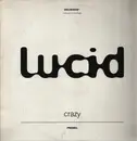 12inch Vinyl Single - Lucid - Crazy - promo