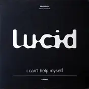 Lucid - I Can't Help Myself