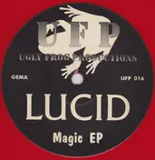 Lucid - Magic EP
