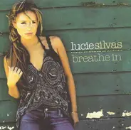 Lucie Silvas - Breathe In