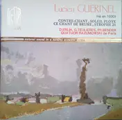 Lucien Guérinel - Contre-Chant, Soleil Ploye, Ce Chant De Brume, Strophe 21