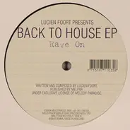 Lucien Foort - Back To House EP