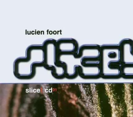Lucien Foort - Slice!