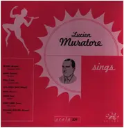 Lucien Muratore sings - Werther, Manon, Tosca a.o.