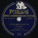 Schellack - Lucienne Boyer M. André Grassi Et Son Orchestre - Parlez-Moi D'Amour / Le Doux Caboulot