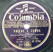 Lucienne Delyle - Prière A Zumba / Je N'en Connais Pas La Fin