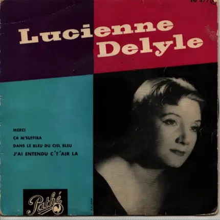 Lucienne Delyle - Merci