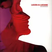 Lucien -n- Luciano - Blind Behaviour