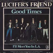 7'' - Lucifer's Friend - Good Times