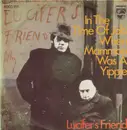 7'' - Lucifer's Friend - In The Time Of Job When Mammon Was A Yippie / Lucifer's Friend