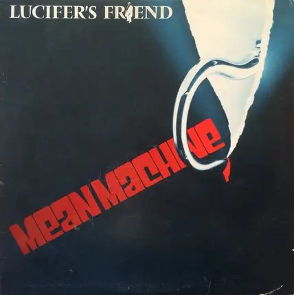 Lucifer's Friend - Mean Machine