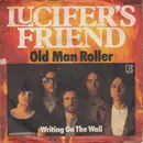 7inch Vinyl Single - Lucifer's Friend - Old Man Roller