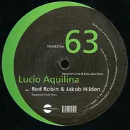 Lucio Aquilina - Squared Circle & Disco Bus Rmxs