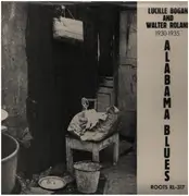 12inch Vinyl Single - Lucille Bogan And Walter Roland - 1930-1935 Alabama Blues - Limited Edition