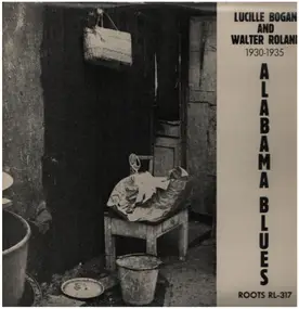Lucille Bogan - 1930-1935 Alabama Blues