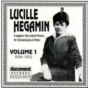 Lucille Hegamin - Complete Recorded Works In Chronological Order Volume 1 (1920-1922)