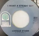 7inch Vinyl Single - Lucille Starr - I Want A Steady Guy / So Many Others