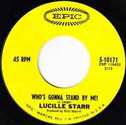 Lucille Starr - Who's Gonna Stand By Me? / I Don't Trust Me Around You