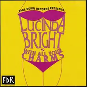 CD - Lucinda Bright - With All Your Charms