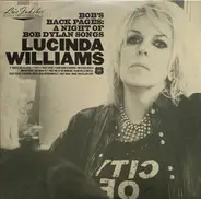 Lucinda Williams - Bob's Back Pages: A Night Of Bob Dylan Songs