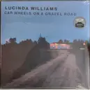 LP - Lucinda Williams - Car Wheels On A Gravel Road
