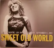 Lucinda Williams - Sweet Old World - El Rey Theatre, Los Angeles, Sunday, September 9, 2007