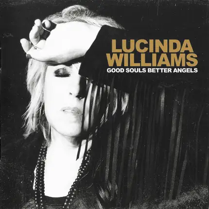 Lucinda Williams - Good Souls Better Angels